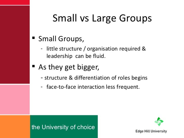 why is it better for groups to be small twelve or fewer people smaller group